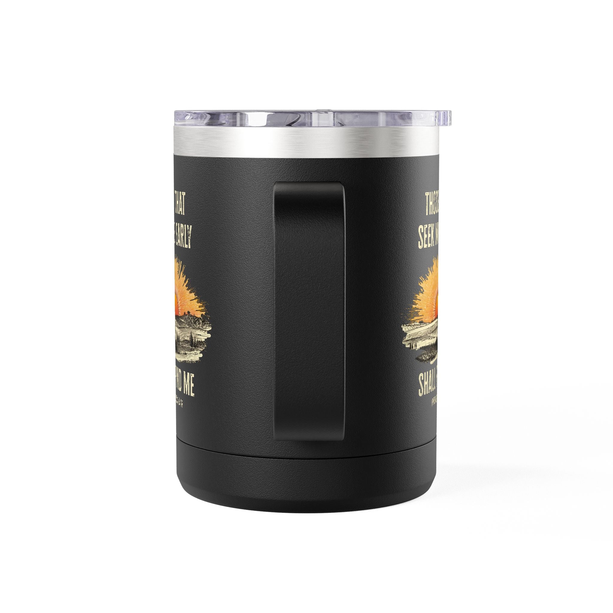 "Seek Me Early" Coffee Mug Tumbler, 15oz | Proverbs 8:17