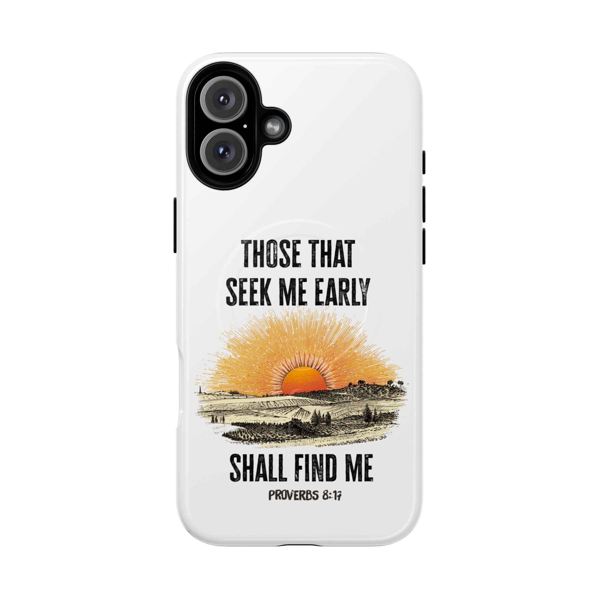 Seek Me Early—Tough Magnetic Cases (White)
