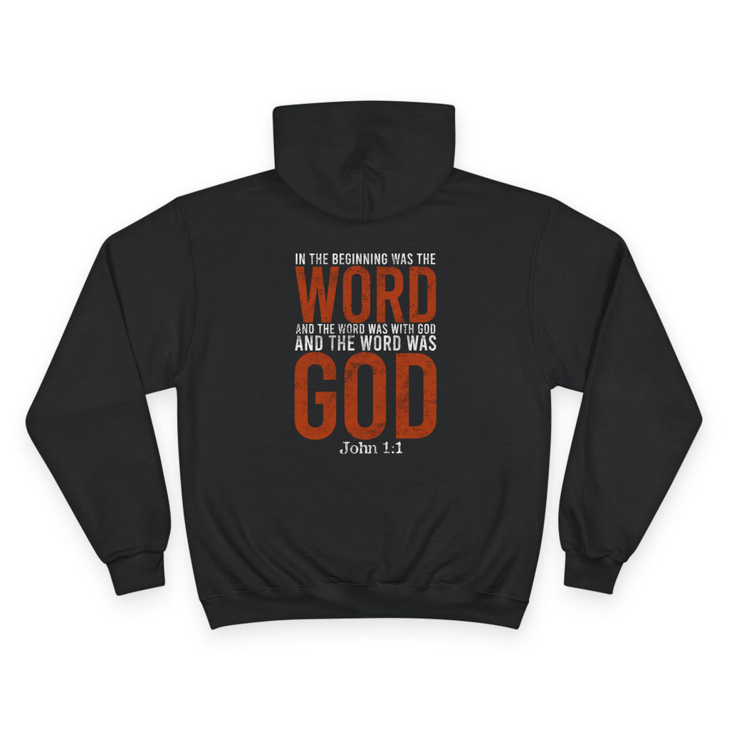 In the Beginning Was the Word--John 1:1 Refiner's Fire Hoodie