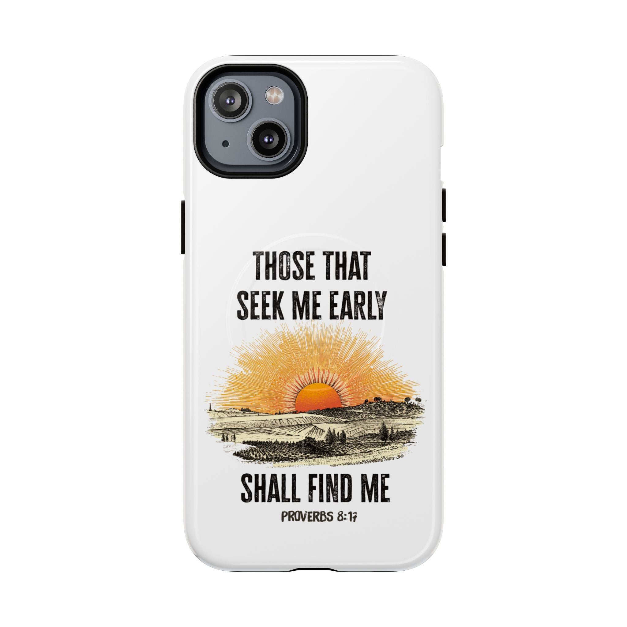 Seek Me Early—Tough Magnetic Cases (White)