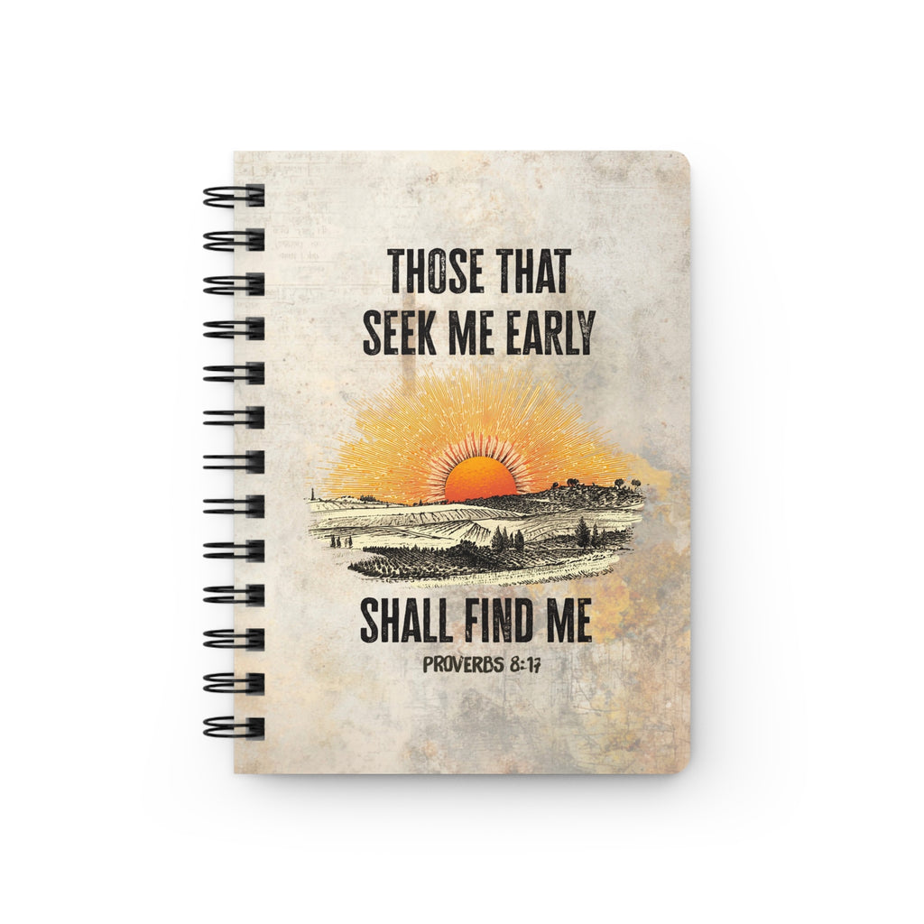 Seek Me Early Spiral Bound Journal