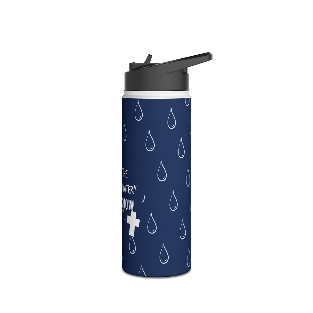 Not the Living Water Stainless Steel Bottle