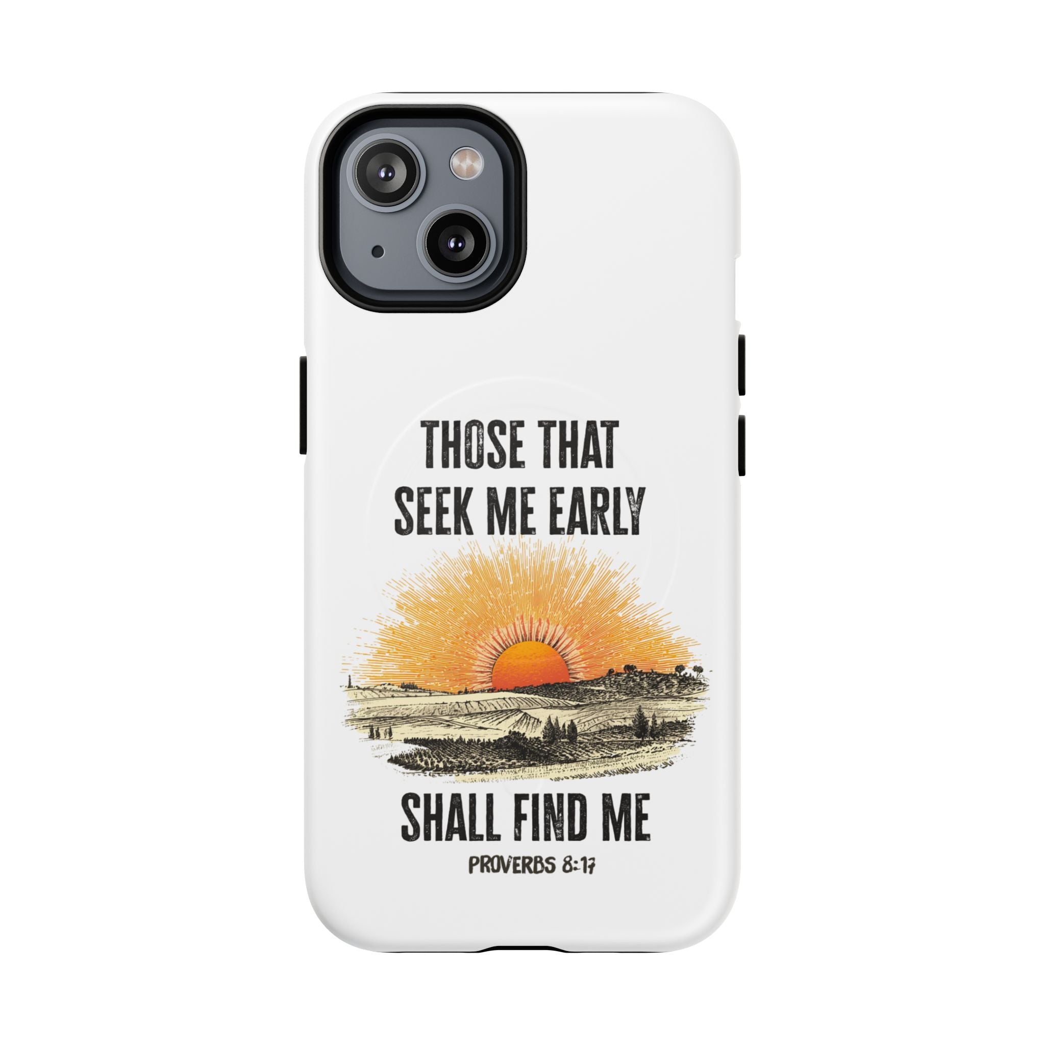 Seek Me Early—Tough Magnetic Cases (White)