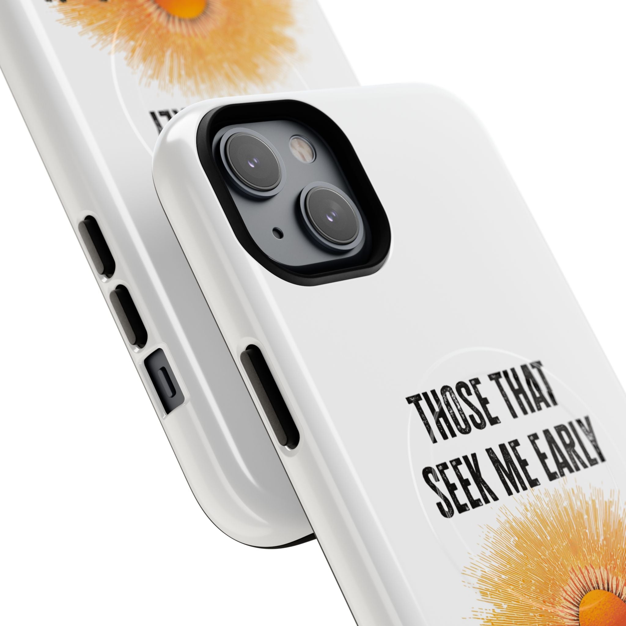 Seek Me Early—Tough Magnetic Cases (White)