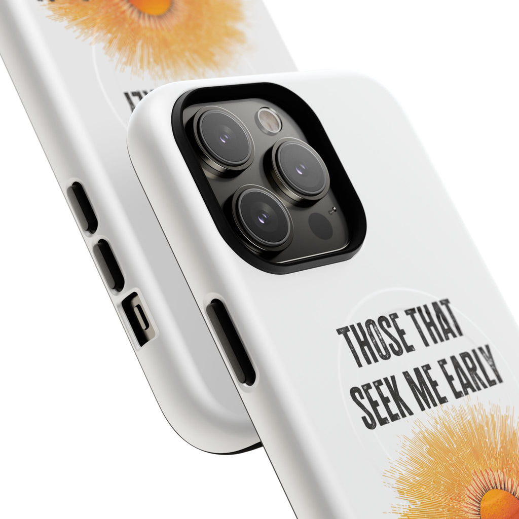 Seek Me Early—Tough Magnetic Cases (White)