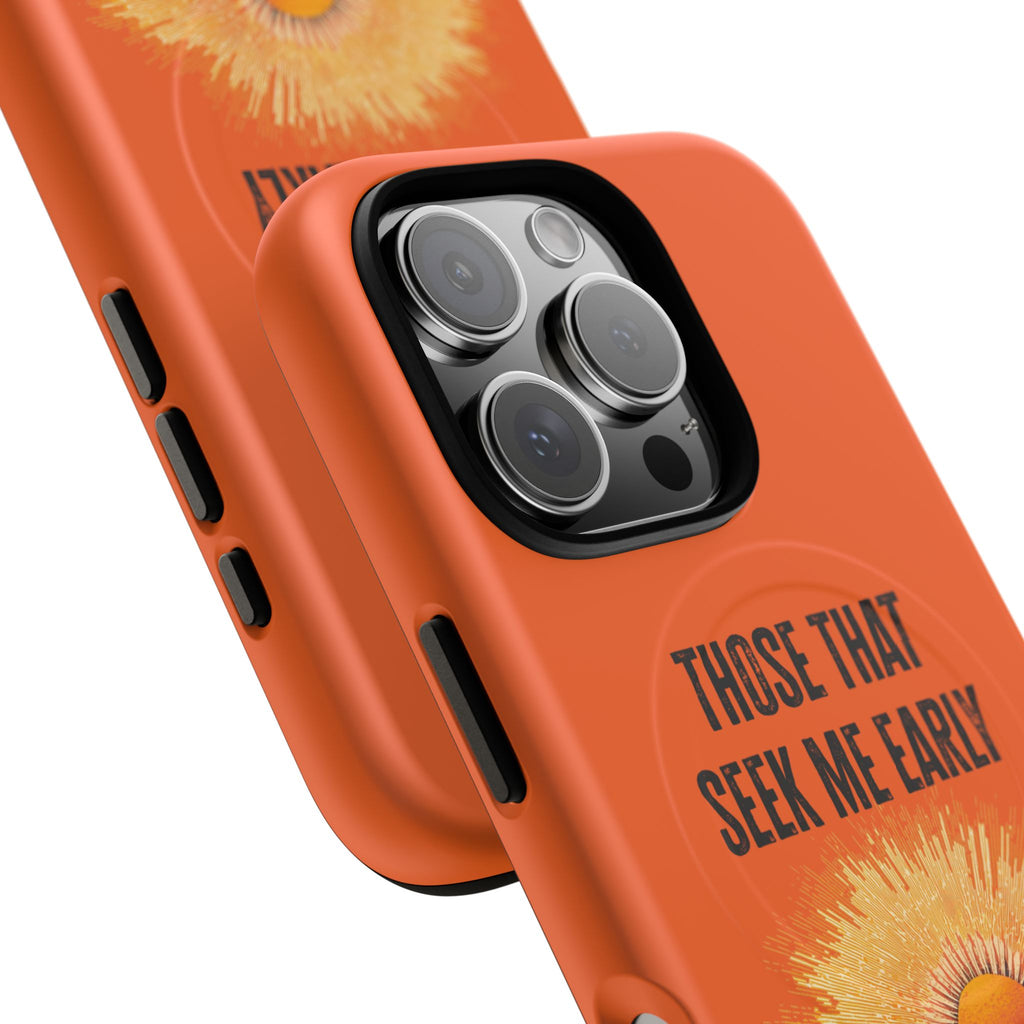 Seek Me Early—Tough Magnetic Cases (Orange)