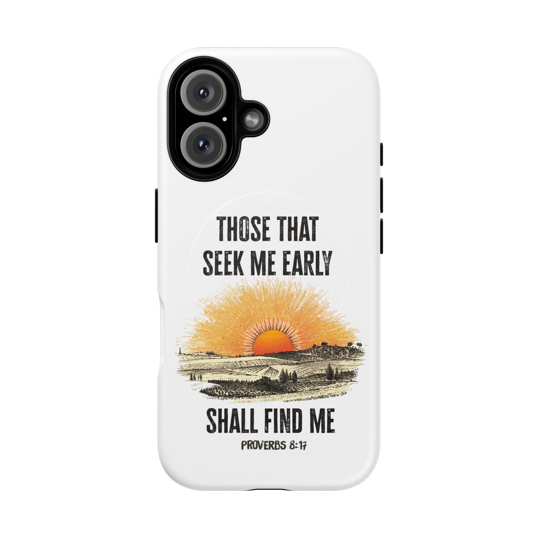 Seek Me Early—Tough Magnetic Cases (White)