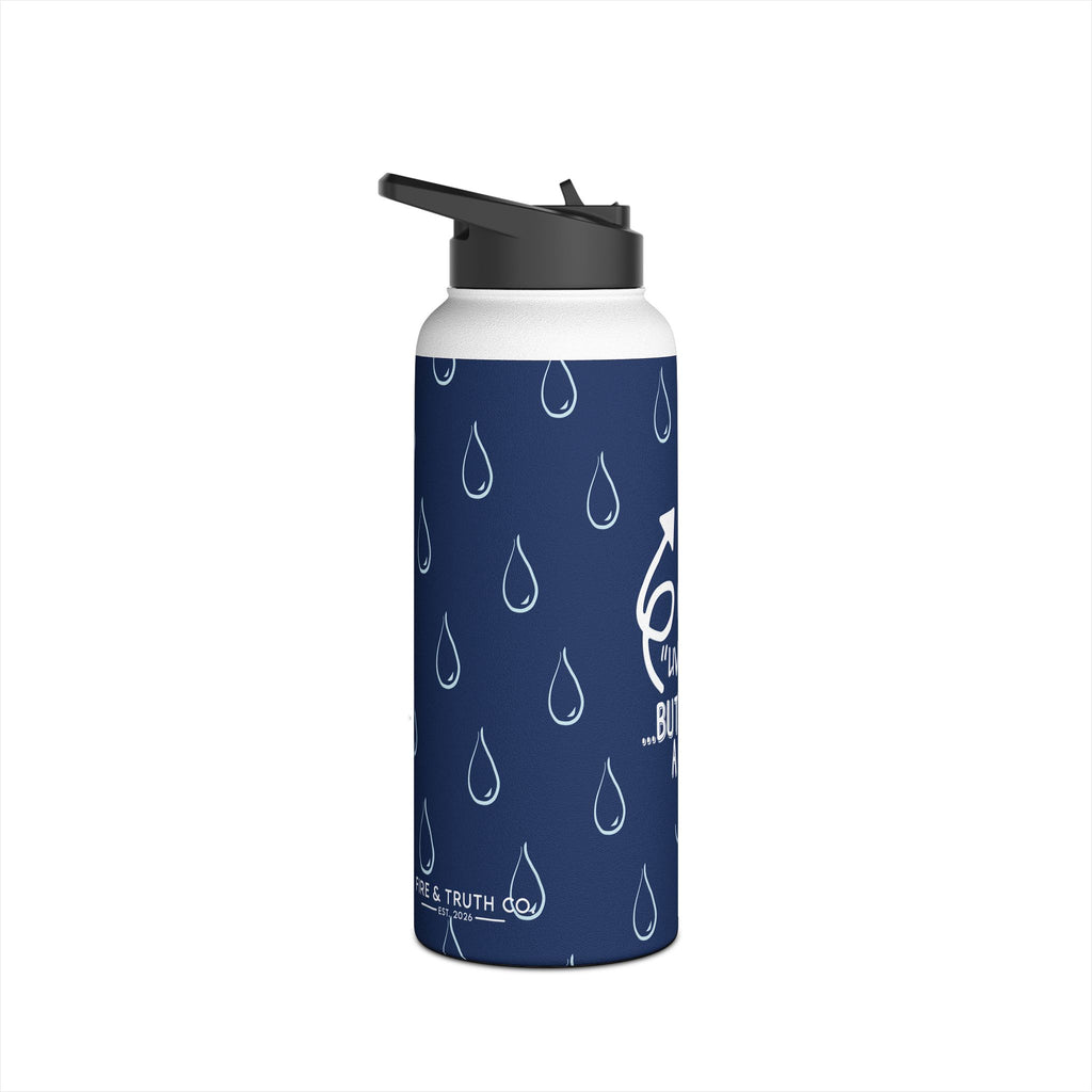 Not the Living Water Stainless Steel Bottle