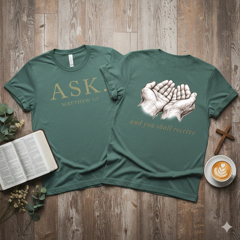 ASK.--Matthew 7:7 Unisex Jersey Short Sleeve Tee (The Path Collection)