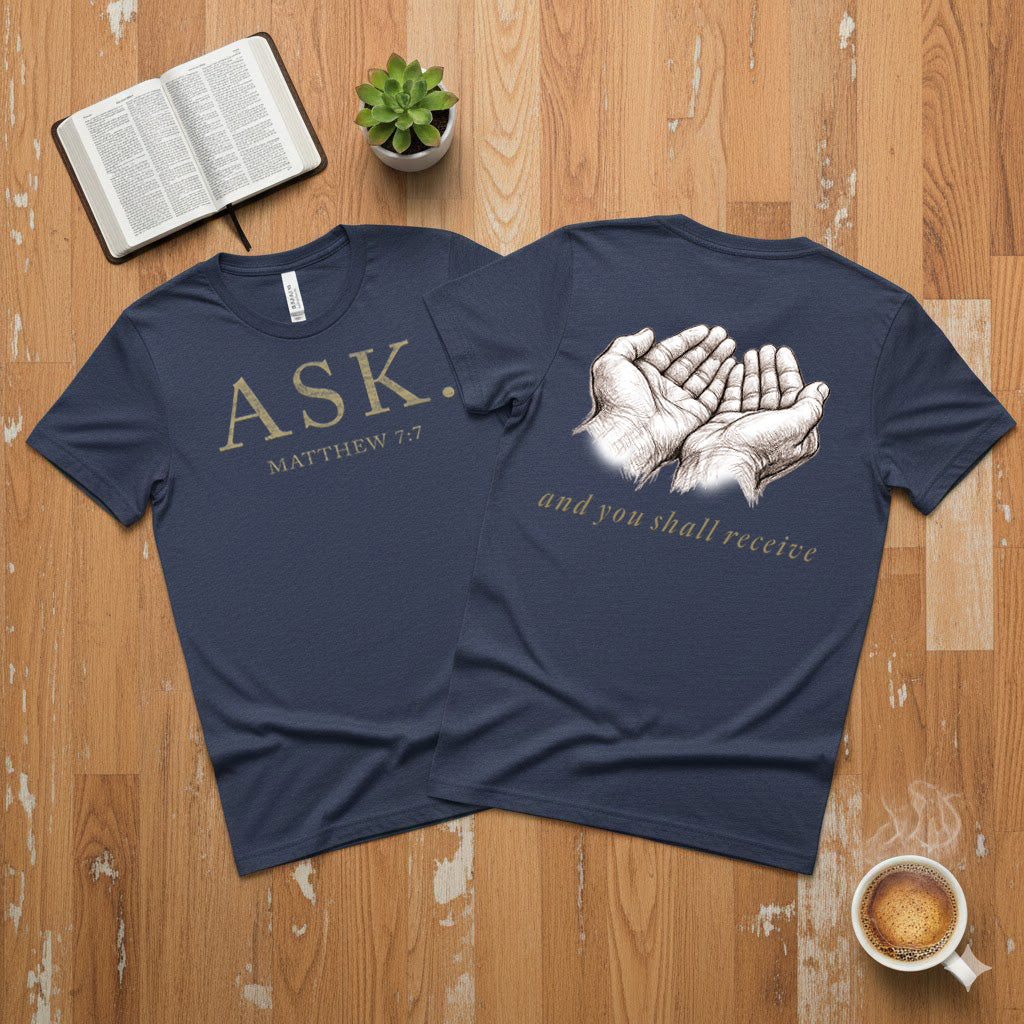 ASK.--Matthew 7:7 Unisex Jersey Short Sleeve Tee (The Path Collection)