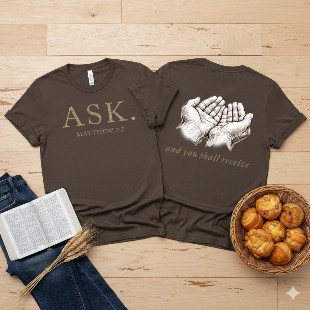 ASK.--Matthew 7:7 Unisex Jersey Short Sleeve Tee (The Path Collection)
