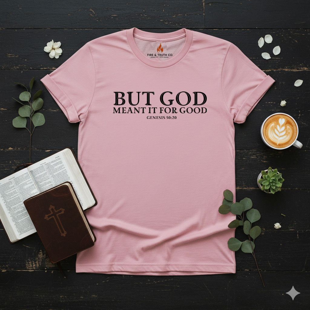 But God Meant It For Good Shirt – Genesis 50:20 Bible Verse Christian T-Shirt
