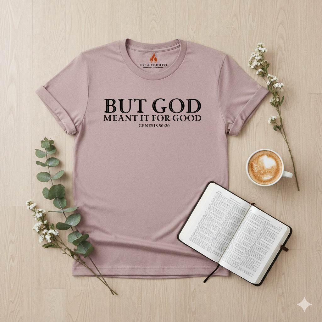 But God Meant It For Good Shirt – Genesis 50:20 Bible Verse Christian T-Shirt