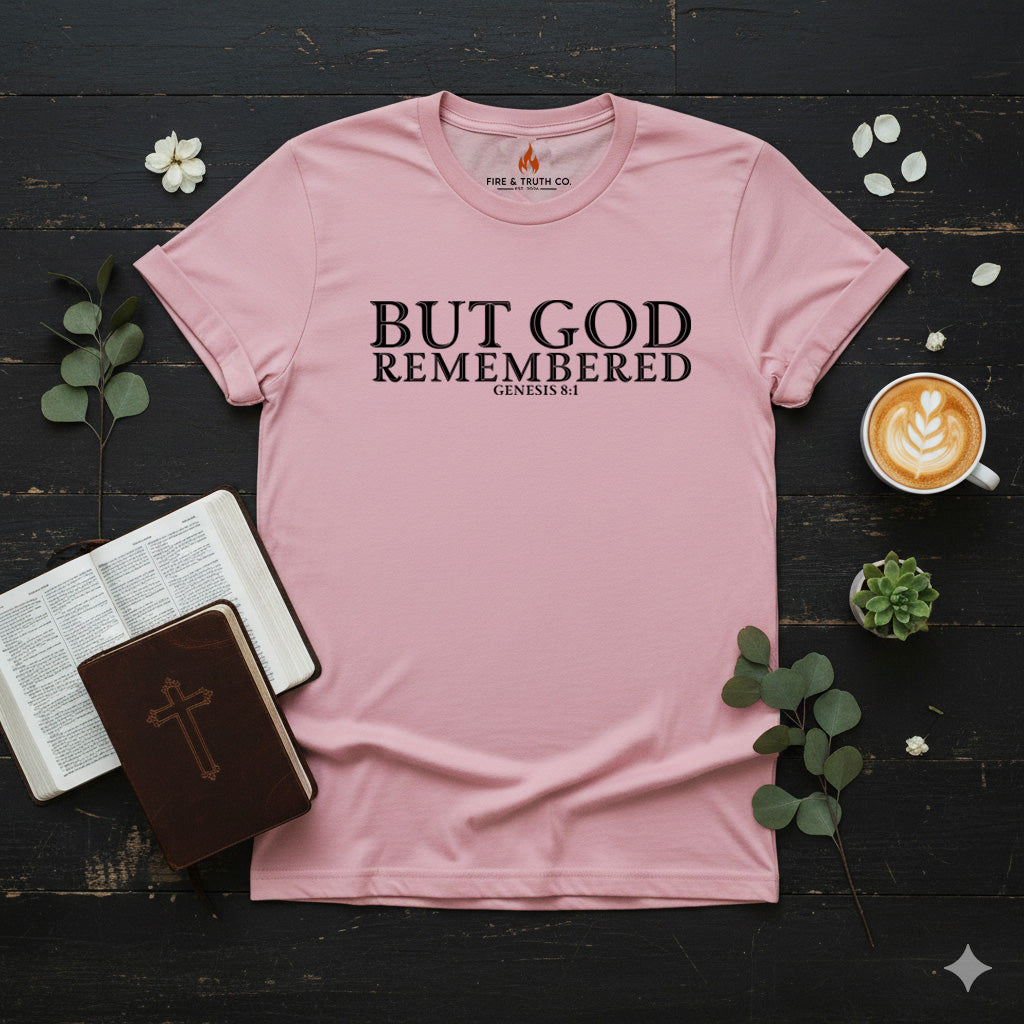 But God Remembered Shirt – Genesis 8:1 Bible Verse Faith T-Shirt
