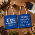GO. Preach the Gospel Tote Bag – The Great Commission Collection