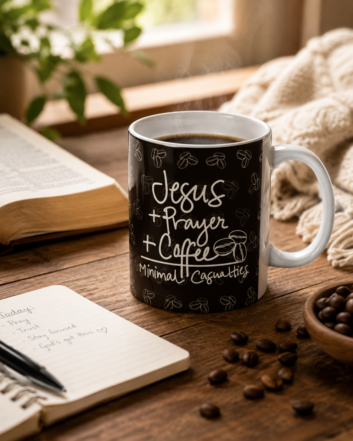 Jesus + Prayer + Coffee = Minimal Casualties ☕🙏