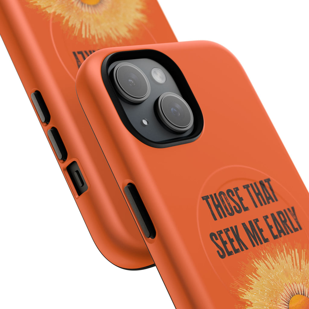 Seek Me Early—Tough Magnetic Cases (Orange)