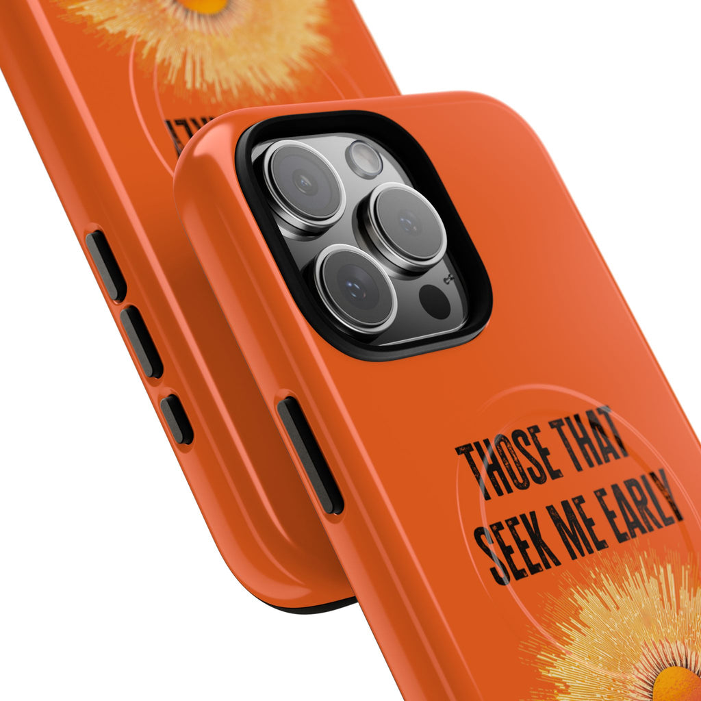Seek Me Early—Tough Magnetic Cases (Orange)