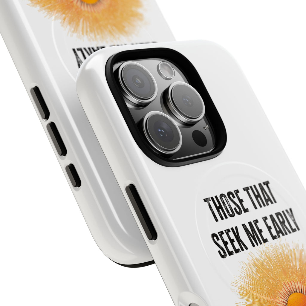 Seek Me Early—Tough Magnetic Cases (White)