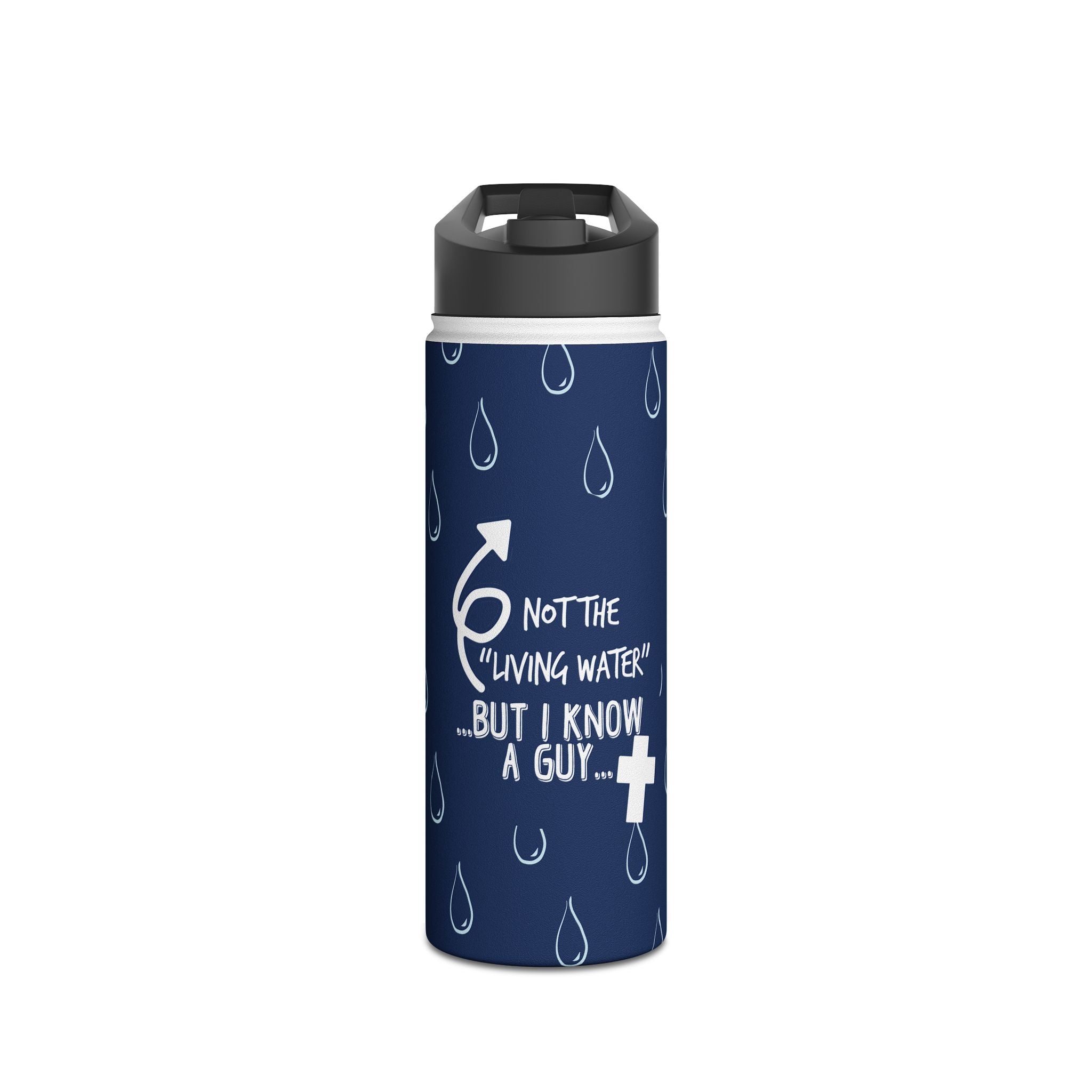 Not the Living Water Stainless Steel Bottle
