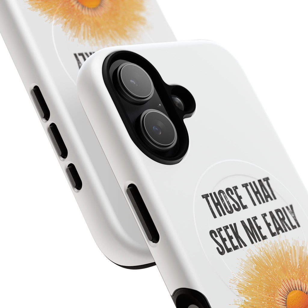 Seek Me Early—Tough Magnetic Cases (White)