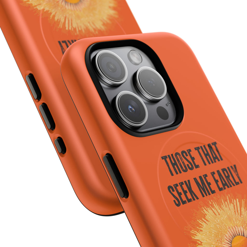 Seek Me Early—Tough Magnetic Cases (Orange)