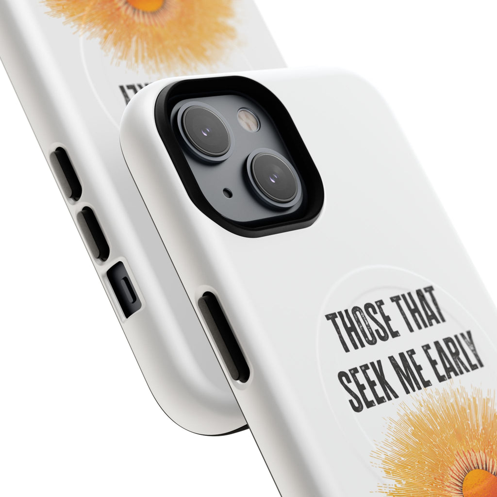 Seek Me Early—Tough Magnetic Cases (White)