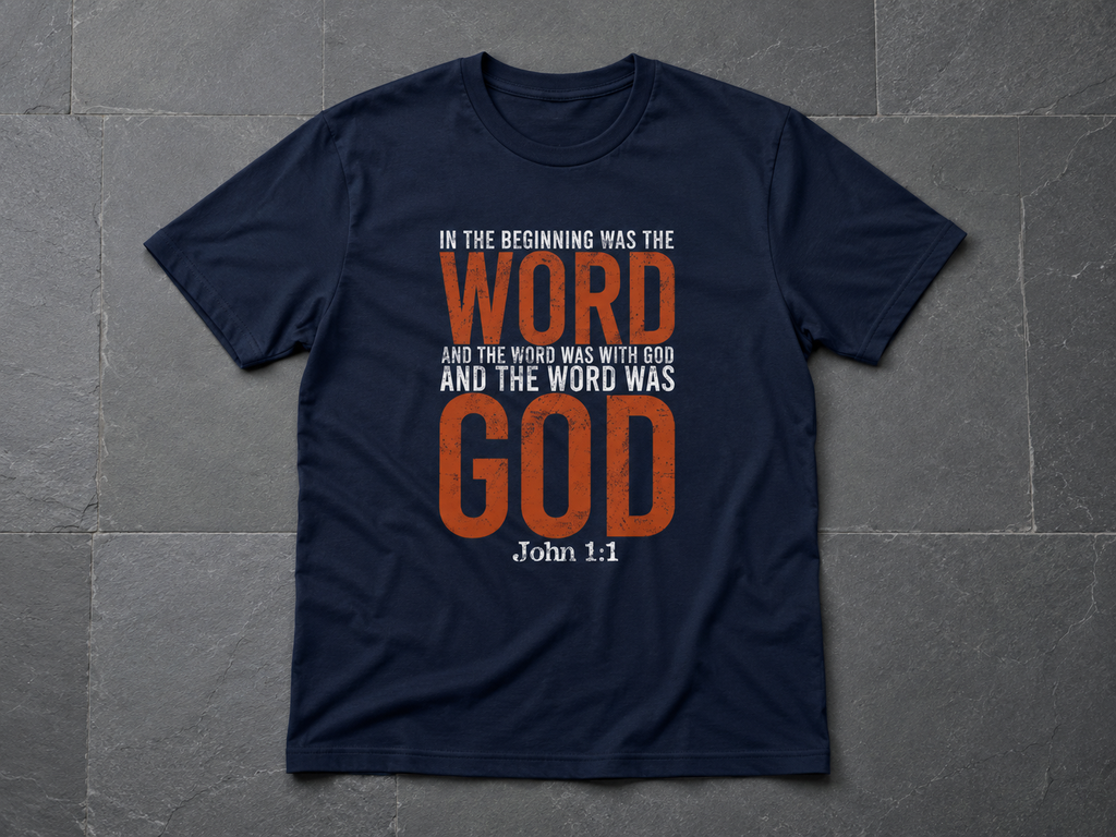 In the Beginning Was the Word T-Shirt – John 1:1 (Refining Fire)